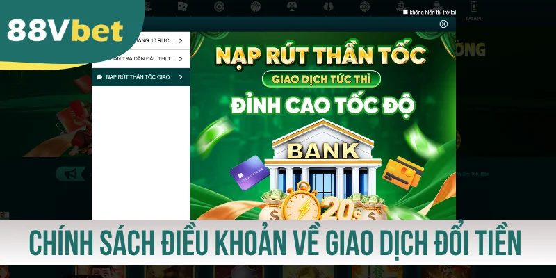 Chính sách điều khoản về giao dịch đổi tiền thật