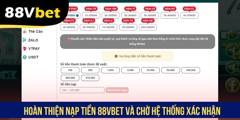 Hoàn thiện nạp tiền 88VBET và chờ hệ thống xác nhận