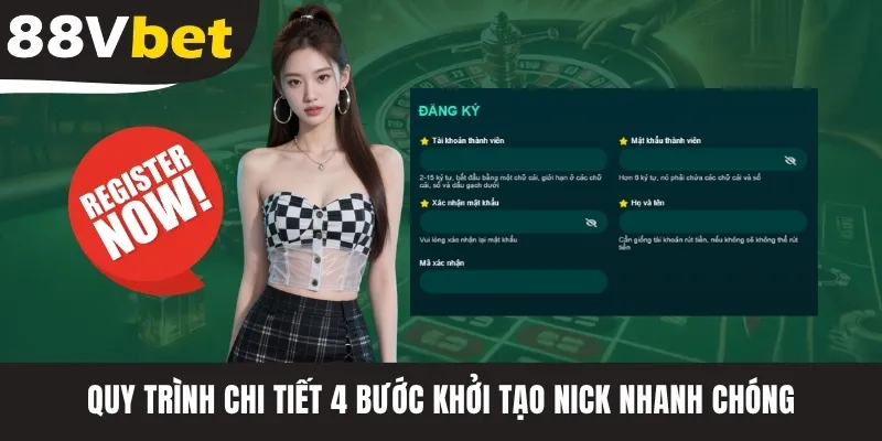 Quy trình chi tiết 4 bước khởi tạo nick nhanh chóng