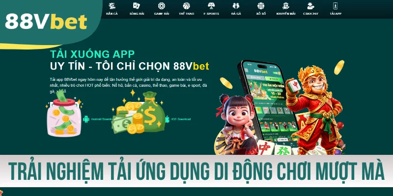 Trải nghiệm tải ứng dụng di động chơi mượt mà